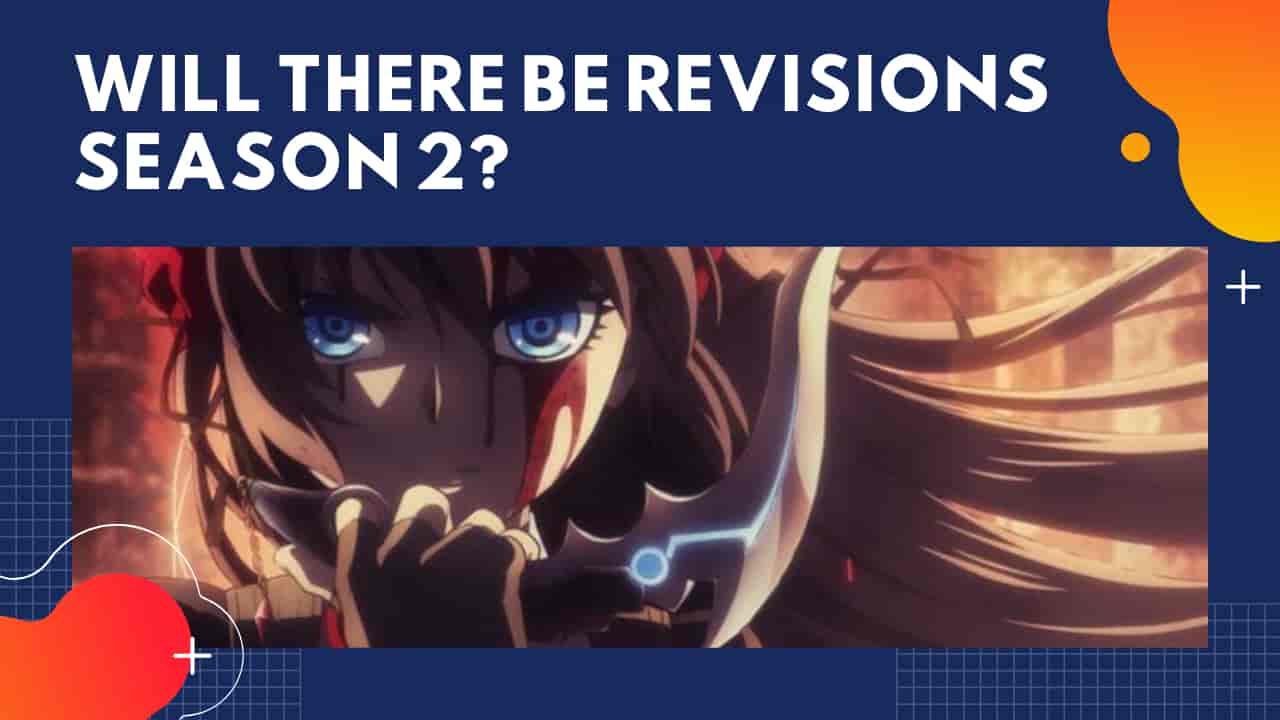 REVISIONES TEMPORADA 2: FECHA DE LANZAMIENTO, REPARTO, TRAMA Y OTRAS  ACTUALIZACIONES QUE DEBES SABER - All Things Anime