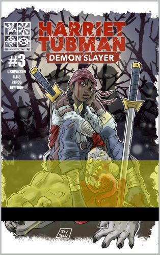 Reseña de Harriet Tubman: Demon Slayer, Vol. 1: una representación