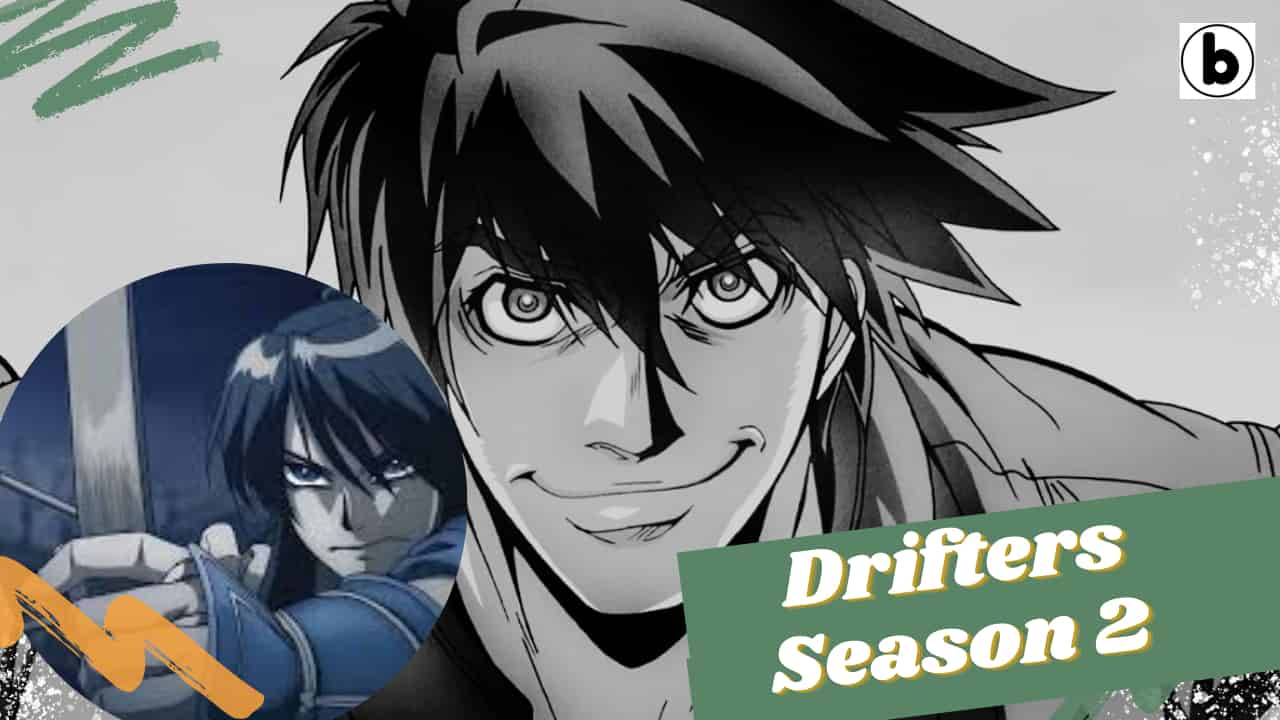 Drifters Season 2 Anime Best 2021 Information About Drifter Anime Season 2  Release Date Cast And Plot  SuperHero ERA