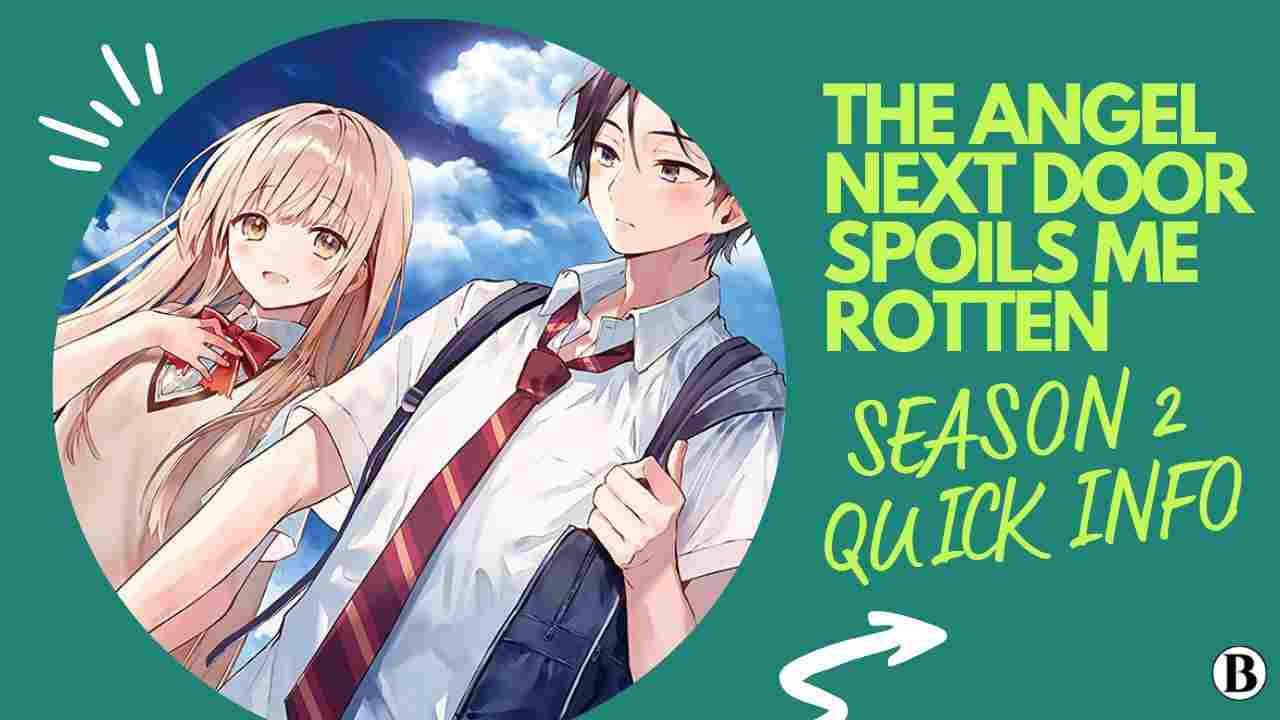 The Angel Next Door Spoils Me Rotten Season 2