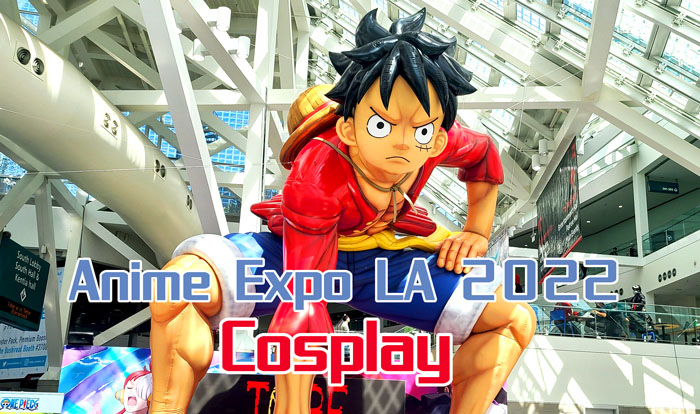 Anime Expo | Los Angeles Anime Convention 2022 คอสเพลย์ [40+ภาพ] ชุดอน ...