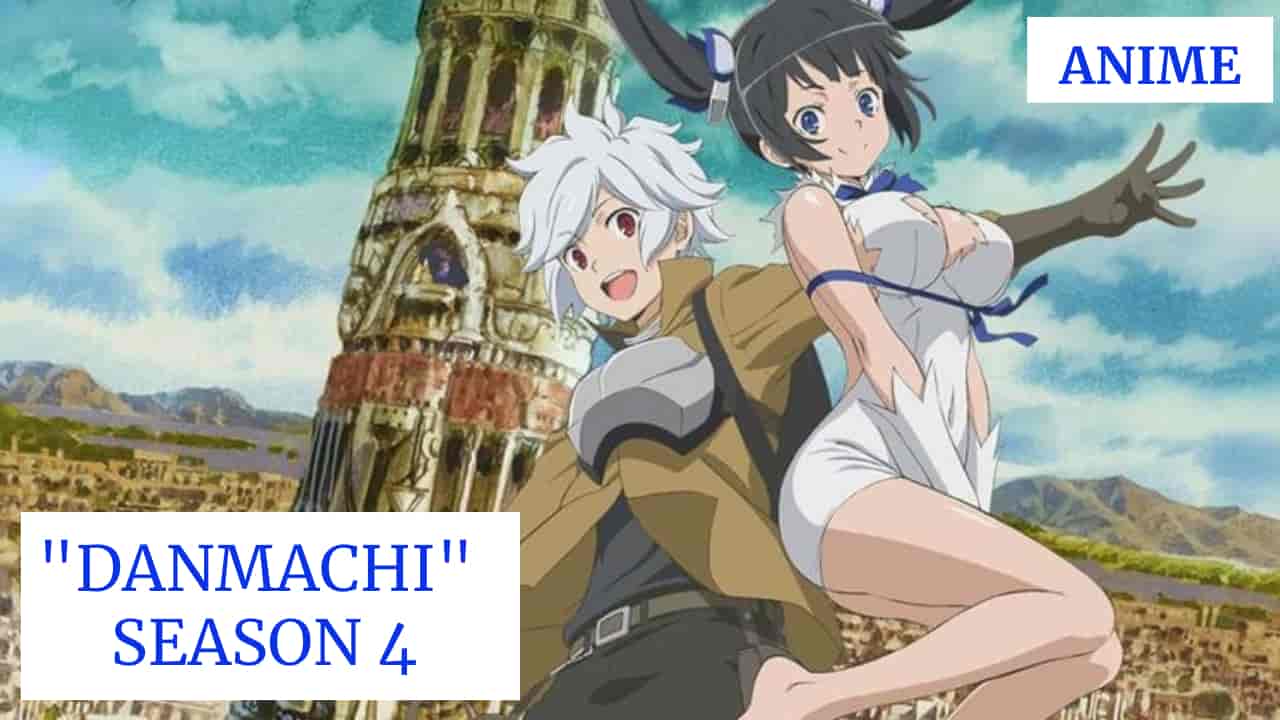 Data De LanÇamento Da Temporada 4 De Danmachi É Confirmada Com Um Novo Trailer All Things Anime 5580